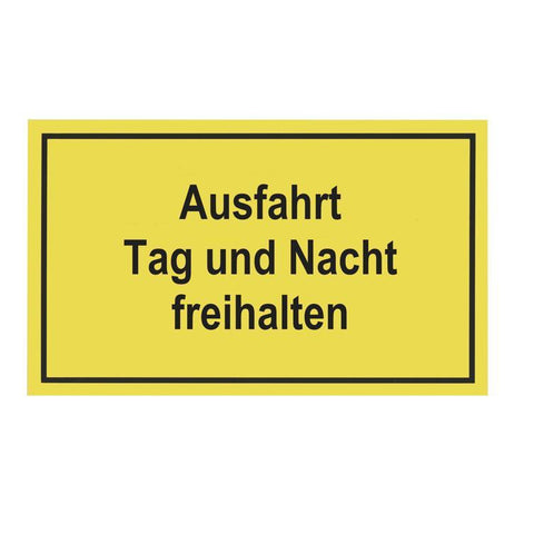 schild ausfahrt tag und nacht freihalten