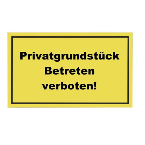 schild privatgrundstück betreten verbot.